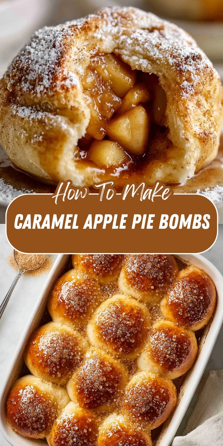 Pinterest recipe graphic showing two photos of caramel apple pie bombs — the top image features a single baked dough ball split open to reveal a gooey caramel apple filling, dusted with powdered sugar and cinnamon, and the bottom shows a full batch of golden sugar-crusted dough bombs baked together in a rectangular white pan, with text overlay reading 'How-To-Make Caramel Apple Pie Bombs.