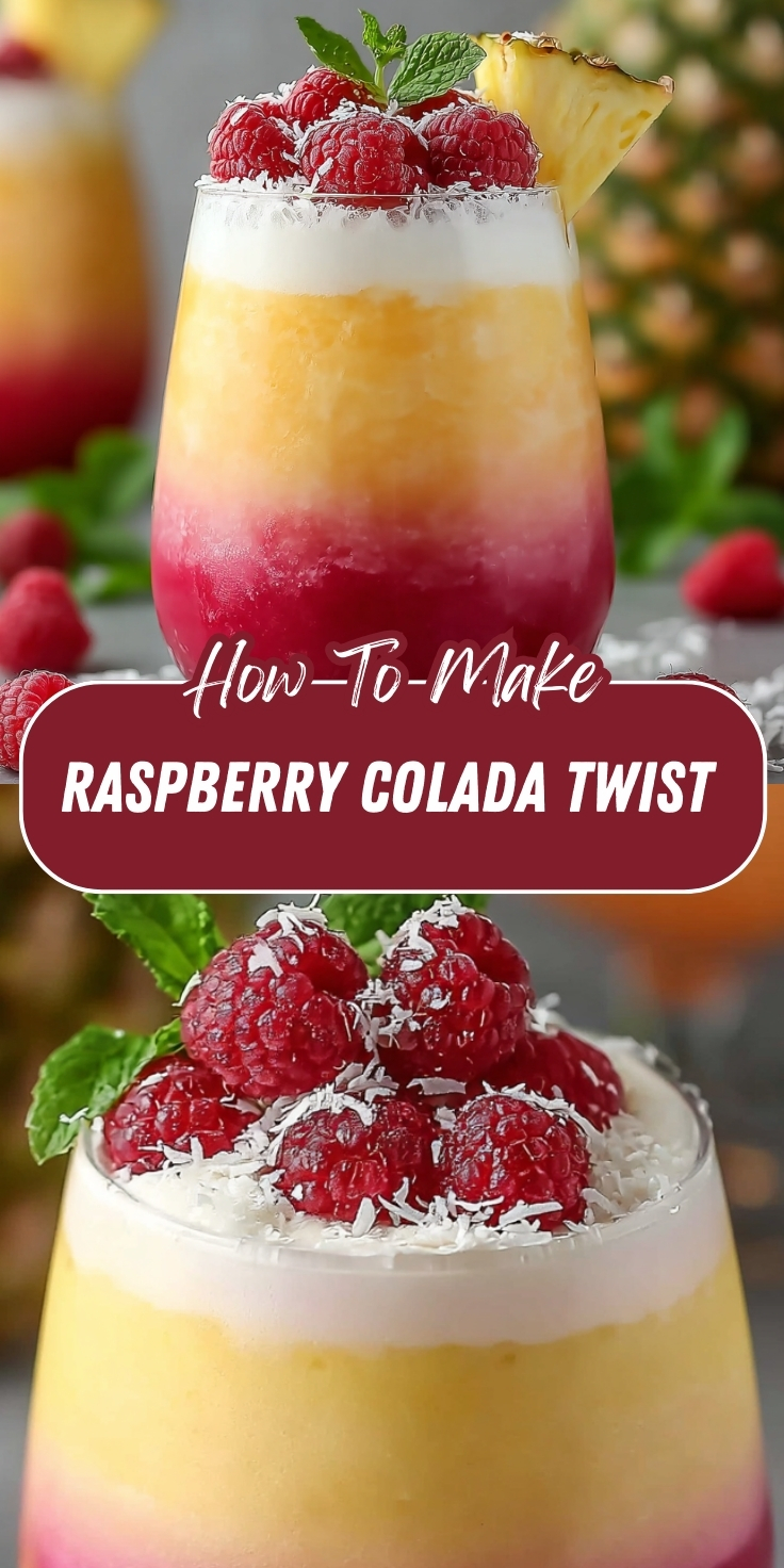 Pinterest recipe graphic showing two close-up photos of a Raspberry Colada Twist drink — a layered frozen cocktail with a vibrant raspberry base, golden pineapple middle, and creamy coconut top layer, garnished with fresh raspberries, shredded coconut, a pineapple wedge, and mint leaves, with text overlay reading 'How-To-Make Raspberry Colada Twist.'