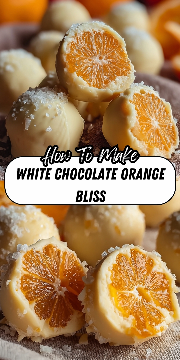White Chocolate Orange Bliss Pinterest graphic showing whole mandarin oranges dipped in white chocolate and coarse sugar, sliced open to reveal the fresh orange inside.