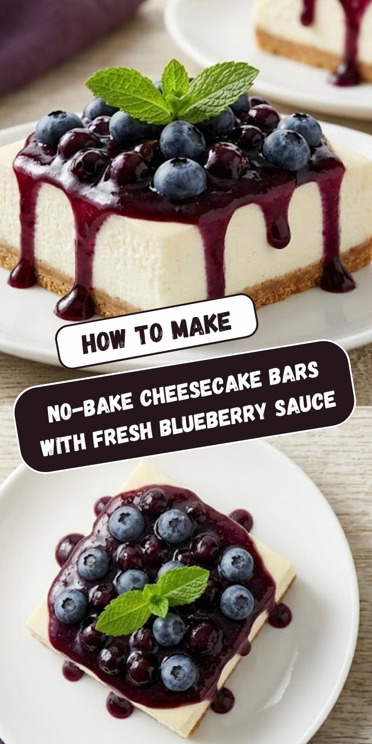 A Pinterest collage showing two views of no-bake cheesecake bars with a graham cracker crust and creamy filling, topped with glossy blueberry sauce and fresh blueberries, garnished with mint leaves on white plates, with text overlay reading 'How to Make No-Bake Cheesecake Bars with Fresh Blueberry Sauce.