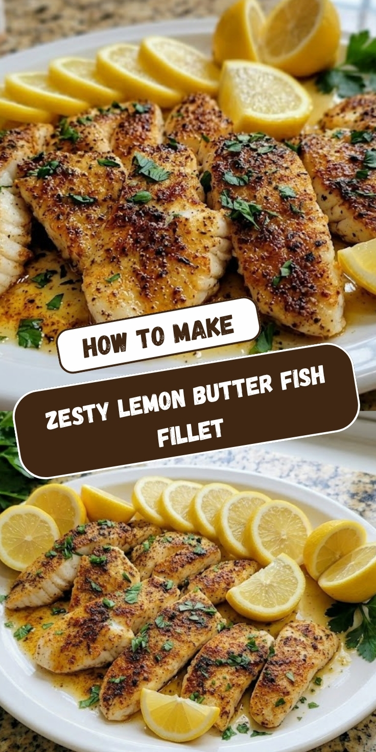 A Pinterest collage showing two views of zesty lemon butter fish fillets with a golden spiced crust and fresh parsley, arranged on white plates with lemon slices and wedges in butter sauce, with text overlay reading 'How to Make Zesty Lemon Butter Fish Fillet.